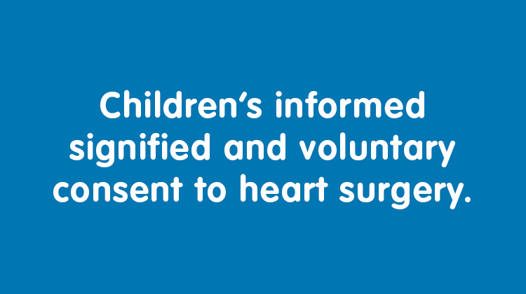 Children’s informed signified and voluntary consent to heart surgery: Professional’s Practical Perspectives
